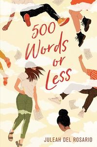 Cover of 500 Words or Less by Juleah del Rosario