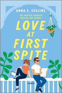 Cover of Love at First Spite by Anna E. Collins