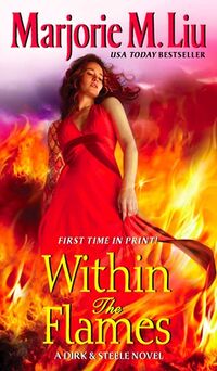 Cover of Within the Flames by Marjorie M. Liu