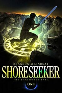 Cover of Shoreseeker by Brandon M. Lindsay