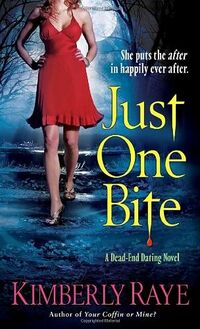 Cover of Just One Bite by Kimberly Raye