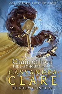 Cover of Chain of Iron by Cassandra Clare