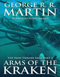 Cover of Arms of the Kraken by George R.R. Martin