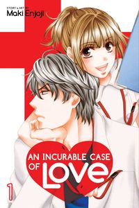 Cover of An Incurable Case of Love, Vol. 1 by Maki Enjōji