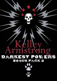 Cover of Darkest Powers Bonus Pack 2 by Kelley Armstrong