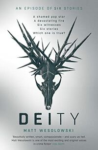 Cover of Deity by Matt Wesolowski