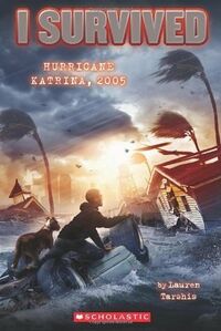 Cover of I Survived Hurricane Katrina, 2005 by Lauren Tarshis