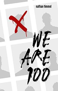 Cover of We Are 100 by Nathan Timmel