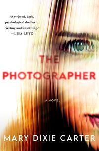Cover of The Photographer by Mary Dixie Carter