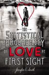 Cover of The Statistical Probability of Love at First Sight by Jennifer E. Smith