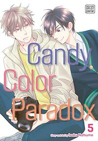 Cover of Candy Color Paradox, Vol. 5 by Isaku Natsume