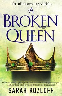 Cover of A Broken Queen by Sarah Kozloff
