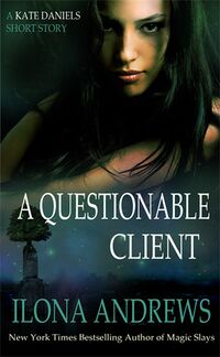 Cover of A Questionable Client by Ilona Andrews