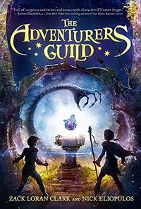 Cover of The Adventurers Guild by Zack Loran Clark