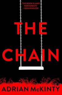Cover of The Chain by Adrian McKinty