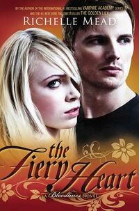 Cover of The Fiery Heart by Richelle Mead