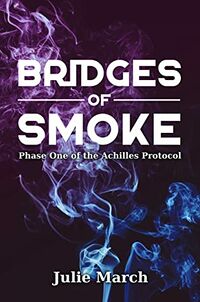 Cover of Bridges of Smoke by Julie March