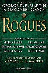 Cover of Rogues edited by George R.R. Martin & Gardner Dozois