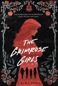 Cover of The Grimrose Girls by Laura Pohl