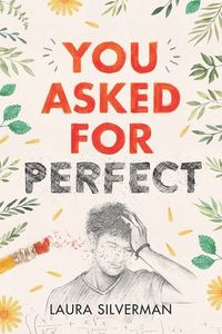 Cover of You Asked for Perfect by Laura Silverman
