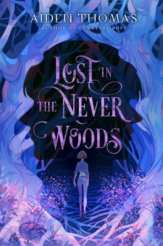 File:Lost in the Never Woods by Aiden Thomas.jpg