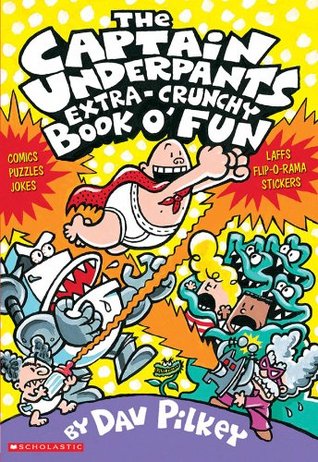 File:The Captain Underpants Extra-Crunchy Book o' Fun by Dav Pilkey.jpg