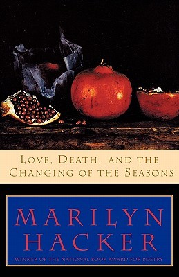 File:Love, Death, and the Changing of the Seasons by Marilyn Hacker.jpg