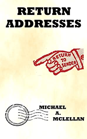 File:Return Addresses by Michael A. McLellan.jpg