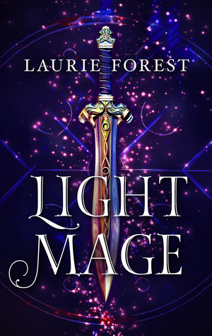 File:Light Mage by Laurie Forest.jpg