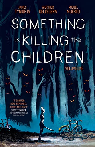 File:Something is Killing the Children, Vol. 1 by James Tynion IV.jpg