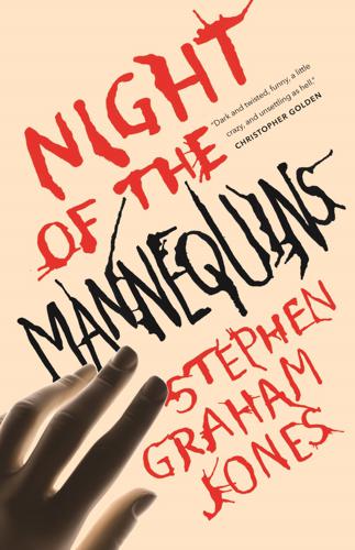 File:Night of the Mannequins by Stephen Graham Jones.jpg