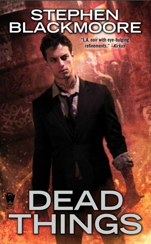 File:Dead Things by Stephen Blackmoore.jpg