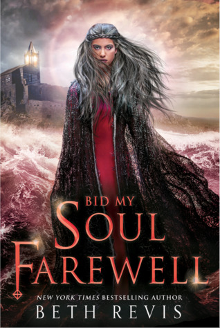 File:Bid My Soul Farewell by Beth Revis.jpg