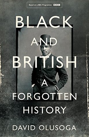 File:Black and British- A Forgotten History by David Olusoga.jpg
