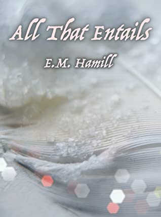 File:All That Entails by E.M. Hamill.jpg