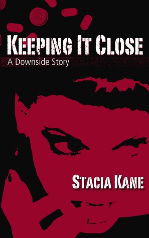 File:Keeping it Close by Stacia Kane.jpg