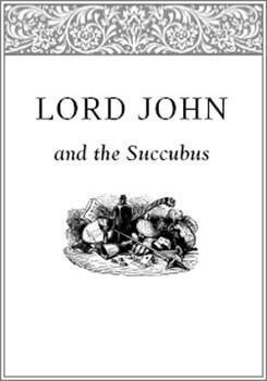 File:Lord John and the Succubus by Diana Gabaldon.jpg