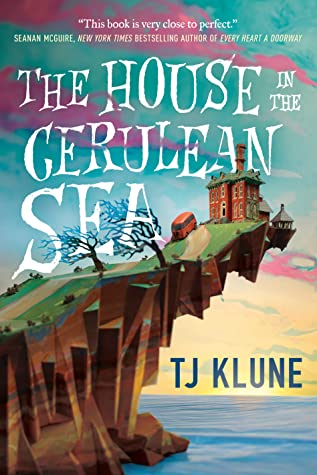 File:The House in the Cerulean Sea by T.J. Klune.jpg