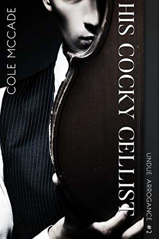 File:His Cocky Cellist by Cole McCade.jpg