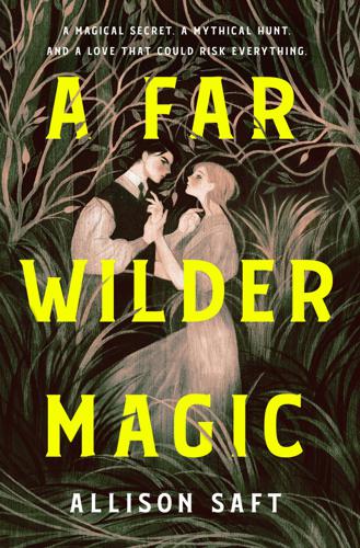 File:A Far Wilder Magic by Allison Saft.jpg