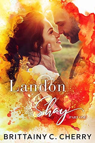 File:Landon & Shay- Part One by Brittainy C. Cherry.jpg