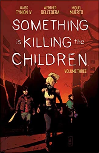 File:Something is Killing the Children, Vol. 3 by James Tynion IV.jpg