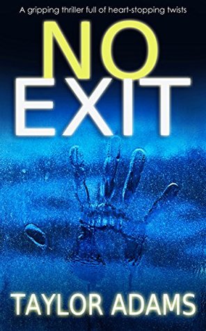 File:No Exit by Taylor Adams.jpg