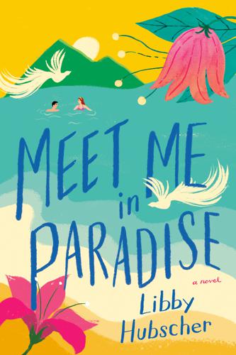File:Meet Me in Paradise by Libby Hubscher.jpg