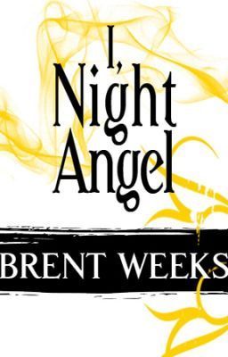 File:I, Night Angel by Brent Weeks.jpg