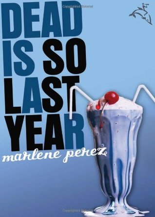 File:Dead Is So Last Year by Marlene Perez.jpg