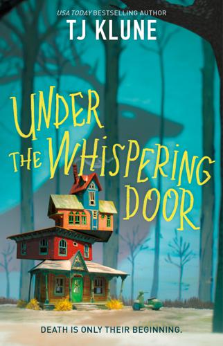 File:Under the Whispering Door by T.J. Klune.jpg