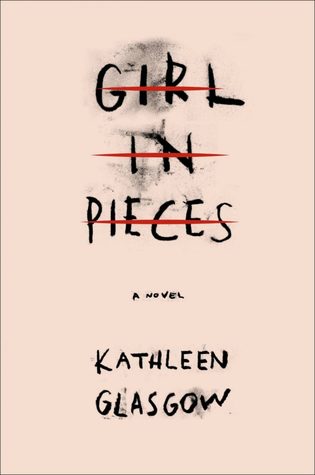 File:Girl in Pieces by Kathleen Glasgow.jpg