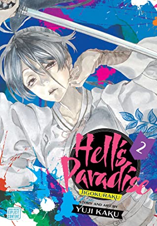 File:Hell's Paradise- Jigokuraku, Vol. 2 by Yuji Kaku.jpg