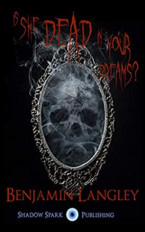 File:Is She Dead in Your Dreams? by Benjamin Langley.jpg